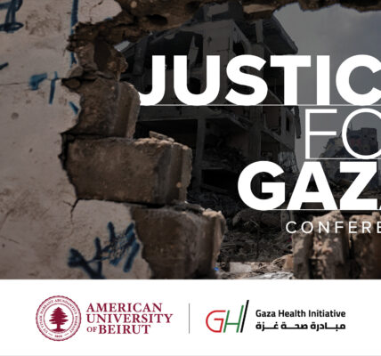 الجامعة الأميركية في بيروت ومبادرة غزة الصحية عقدتا مؤتمر “العدالة لغزة” الدولي الثاني